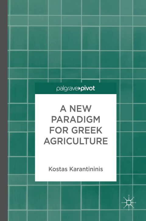 Cover image for book A New Paradigm for Greek Agriculture