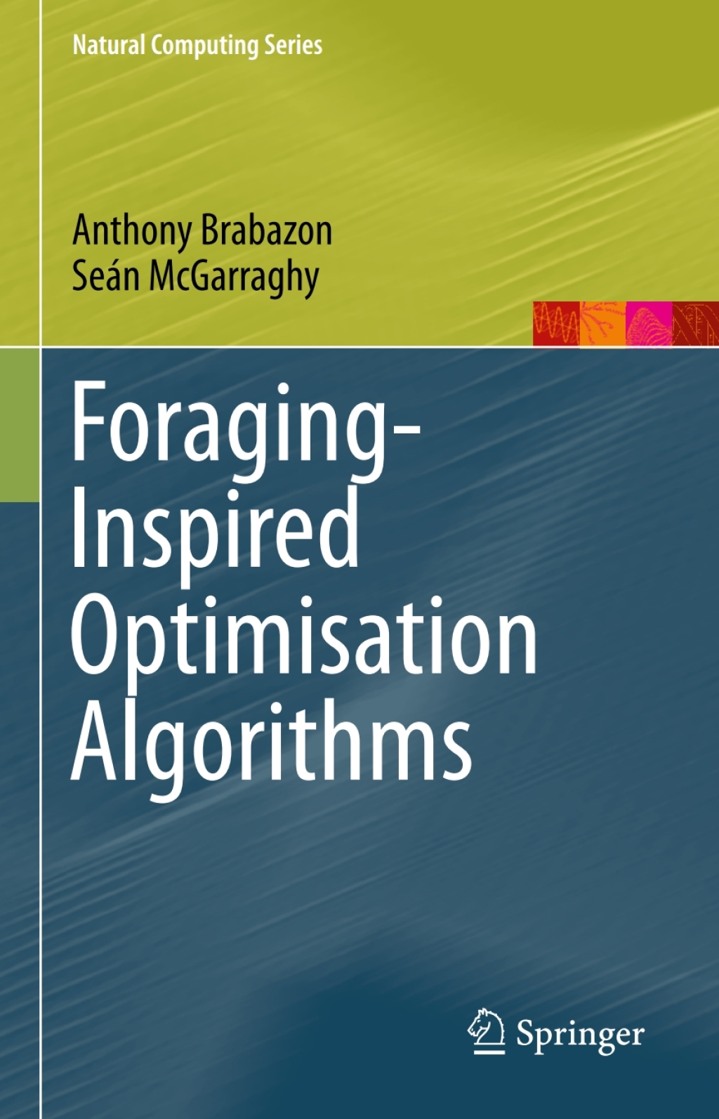 Foraging-Inspired Optimisation Algorithms (eBook)