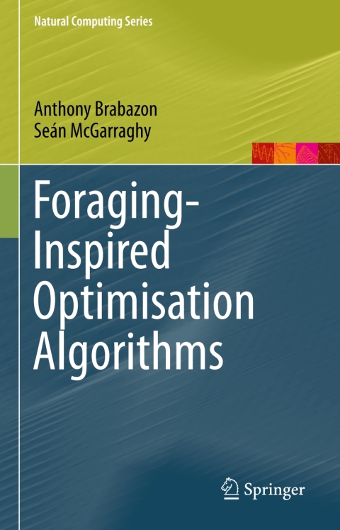 Cover image for book Foraging-Inspired Optimisation Algorithms
