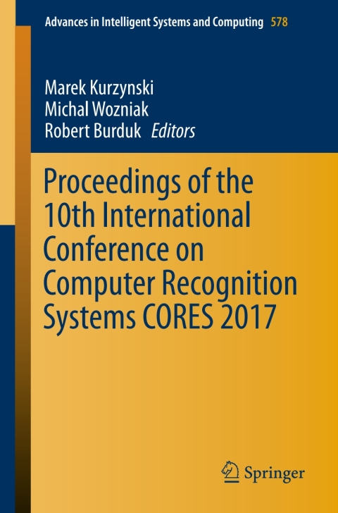 Cover image for book Proceedings of the 10th International Conference on Computer Recognition Systems CORES 2017
