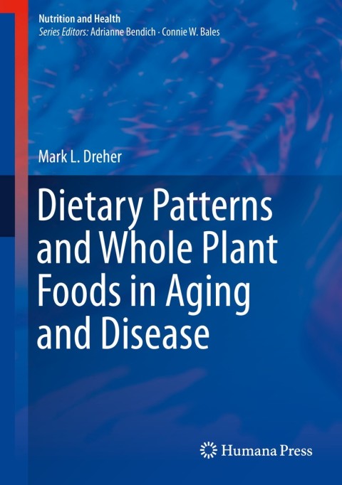 Cover image for book Dietary Patterns and Whole Plant Foods in Aging and Disease
