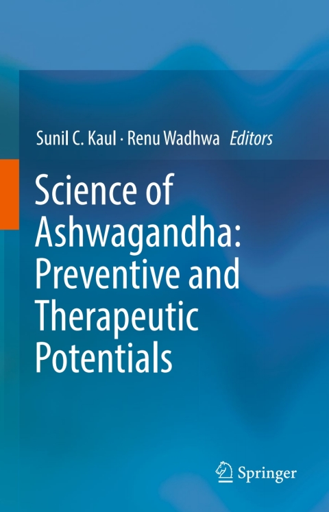 Cover image for book Science of Ashwagandha: Preventive and Therapeutic Potentials