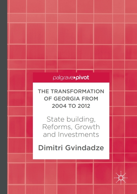 Cover image for book The Transformation of Georgia from 2004 to 2012