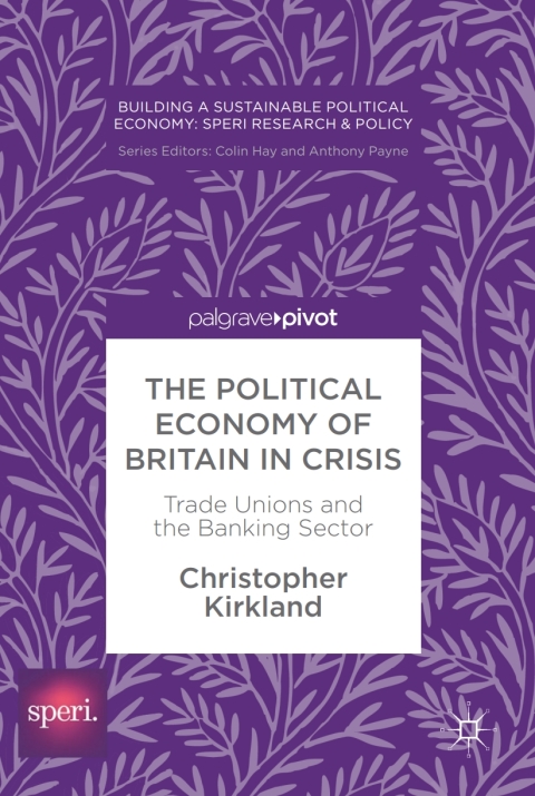 Cover image for book The Political Economy of Britain in Crisis