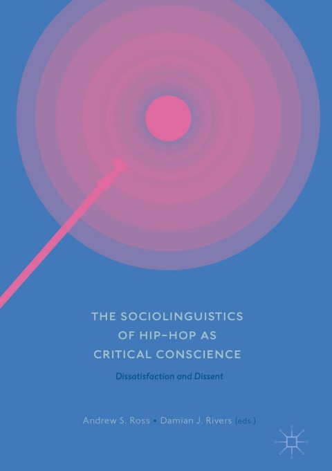Cover image for book The Sociolinguistics of Hip-hop as Critical Conscience