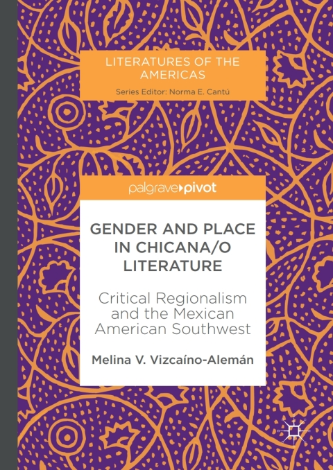 Cover image for book Gender and Place in Chicana/o Literature