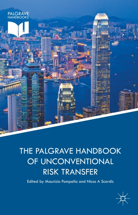 Cover image for book The Palgrave Handbook of Unconventional Risk Transfer