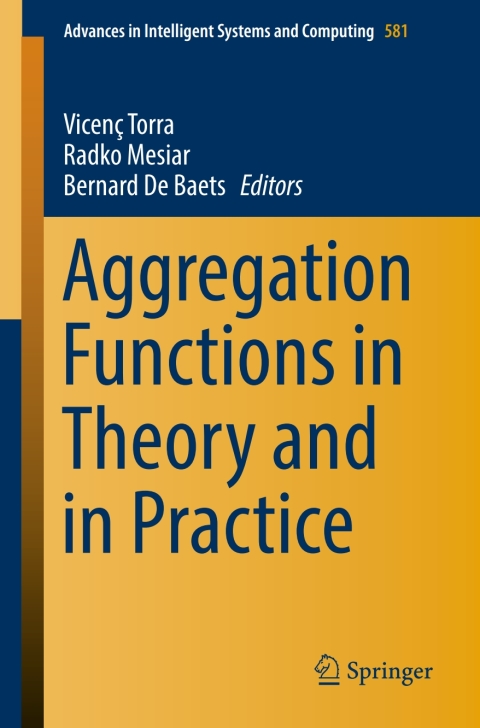 Cover image for book Aggregation Functions in Theory and in Practice