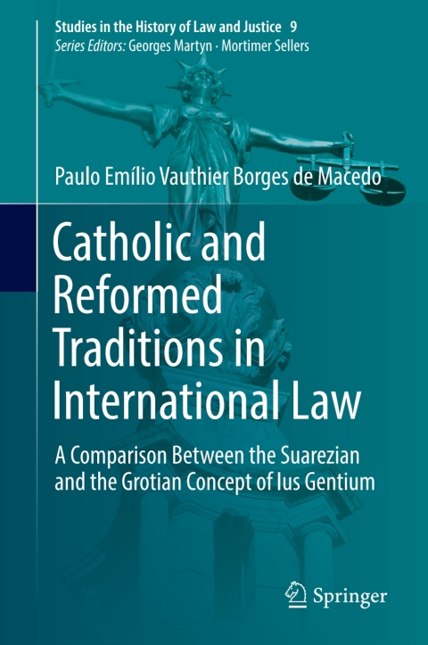 Cover image for book Catholic and Reformed Traditions in International Law