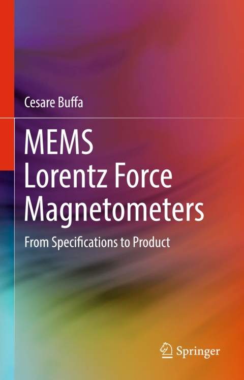Cover image for book MEMS Lorentz Force Magnetometers