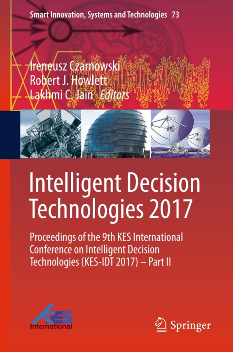Cover image for book Intelligent Decision Technologies 2017