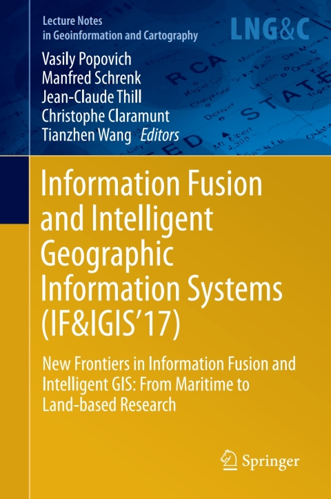 Cover image for book Information Fusion and Intelligent Geographic Information Systems (IF&IGIS'17)