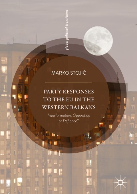 Cover image for book Party Responses to the EU in the Western Balkans