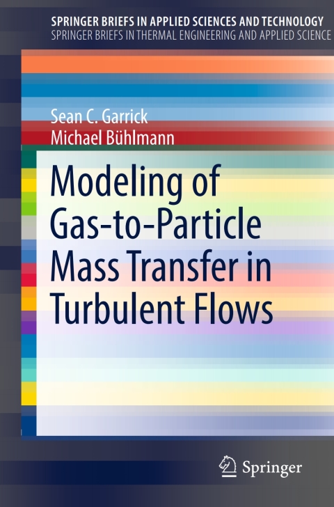 Cover image for book Modeling of Gas-to-Particle Mass Transfer in Turbulent Flows
