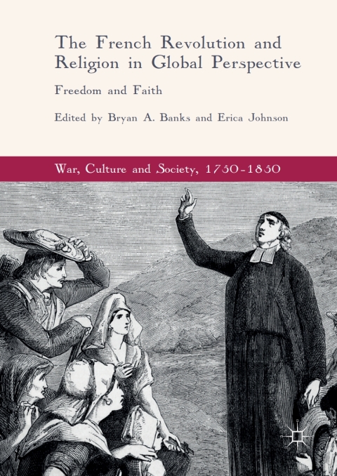 Cover image for book The French Revolution and Religion in Global Perspective