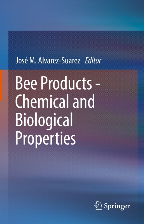 Cover image for book Bee Products - Chemical and Biological Properties