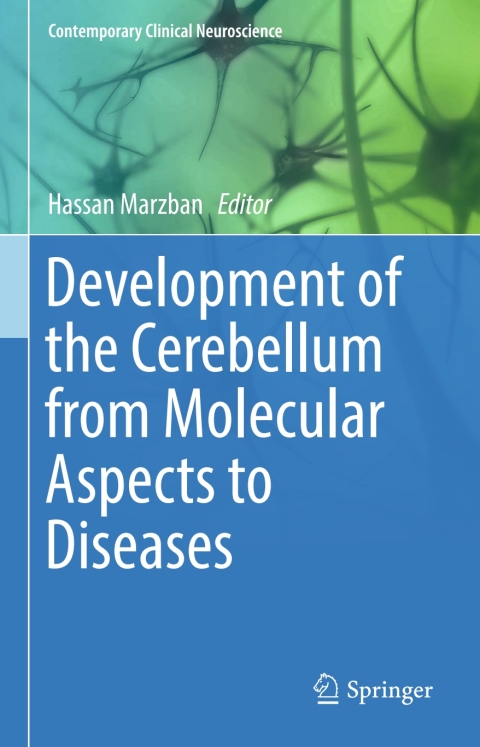 Cover image for book Development of the Cerebellum from Molecular Aspects to Diseases