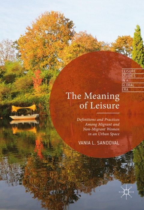 Cover image for book The Meaning of Leisure