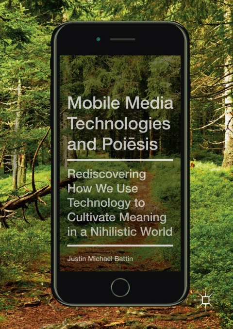 Cover image for book Mobile Media Technologies and Poiēsis