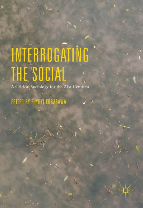 Cover image for book Interrogating the Social