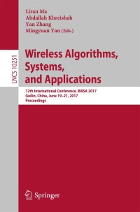 صورة الغلاف: Wireless Algorithms, Systems, and Applications 9783319600321