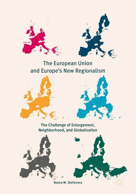 Cover image for book The European Union and Europe's New Regionalism