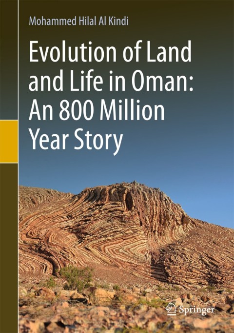 Cover image for book Evolution of Land and Life in Oman: an 800 Million Year Story