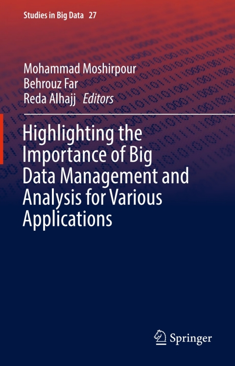 Cover image for book Highlighting the Importance of Big Data Management and Analysis for Various Applications