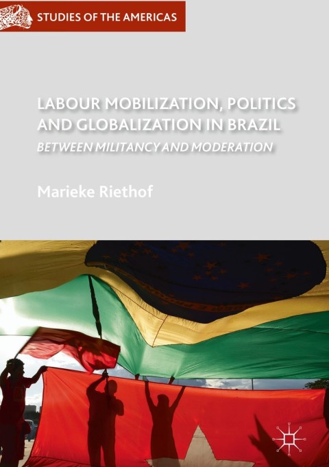 Cover image for book Labour Mobilization, Politics and Globalization in Brazil