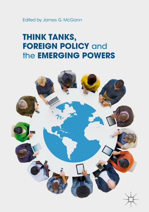 Cover image for book Think Tanks, Foreign Policy and the Emerging Powers