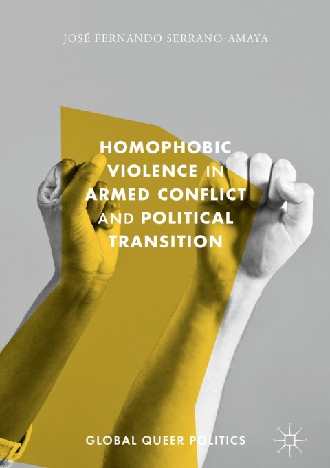 Cover image for book Homophobic Violence in Armed Conflict and Political Transition