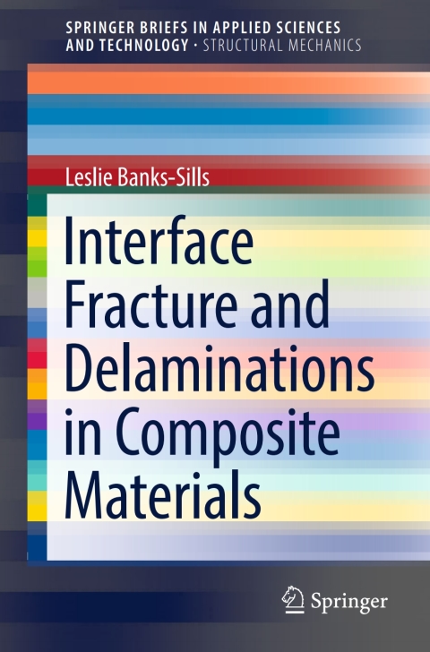 Cover image for book Interface Fracture and Delaminations in Composite Materials