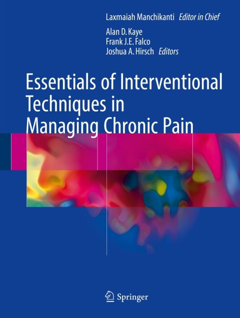 Cover image for book Essentials of Interventional Techniques in Managing Chronic Pain