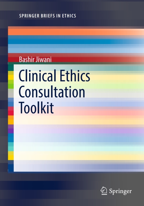 Cover image for book Clinical Ethics Consultation Toolkit
