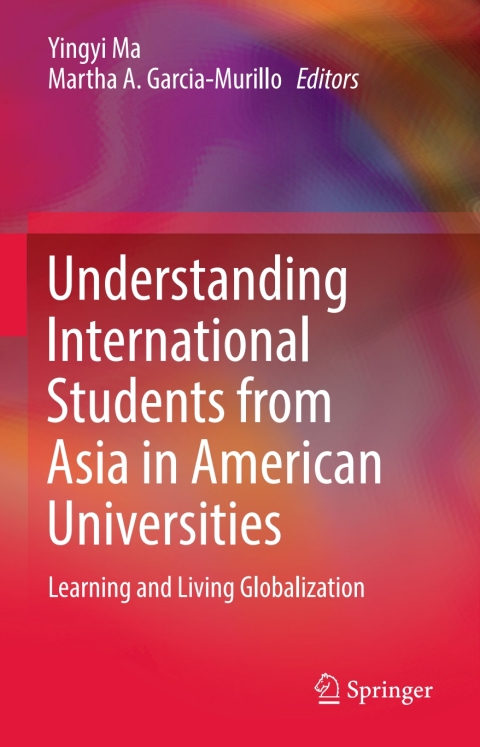 Cover image for book Understanding International Students from Asia in American Universities