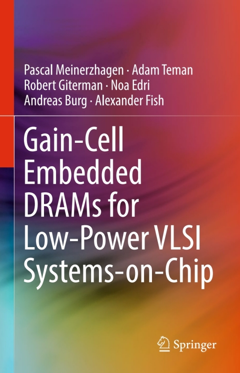 Cover image for book Gain-Cell Embedded DRAMs for Low-Power VLSI Systems-on-Chip