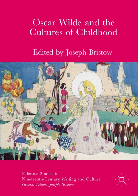 Cover image for book Oscar Wilde and the Cultures of Childhood