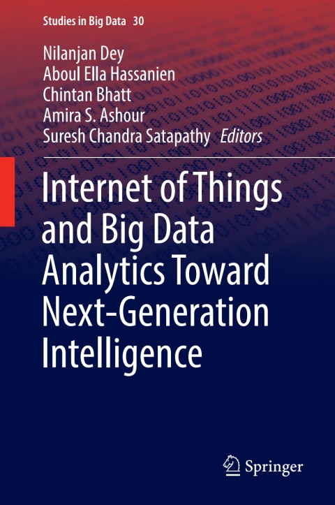Cover image for book Internet of Things and Big Data Analytics Toward Next-Generation Intelligence
