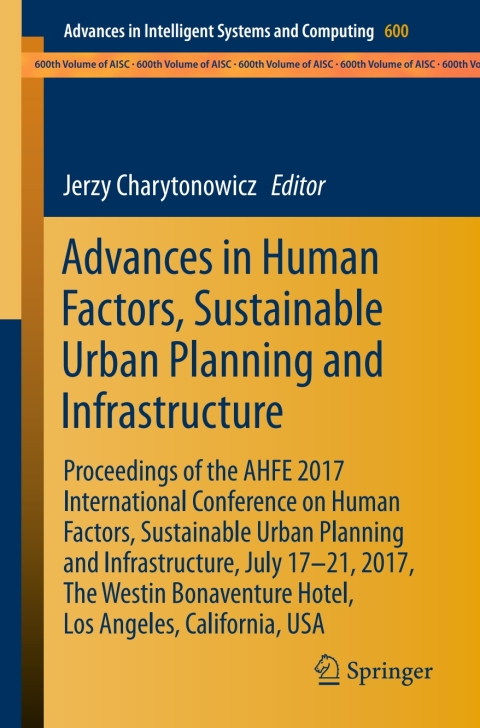 Cover image for book Advances in Human Factors, Sustainable Urban Planning and Infrastructure