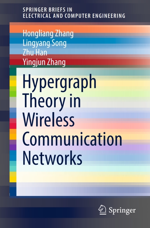 Hypergraph Theory in Wireless Communication Networks 
