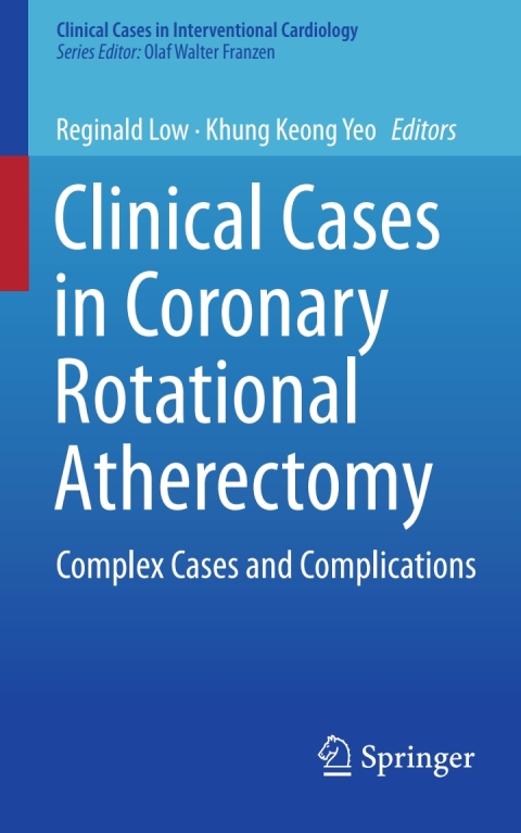 Cover image for book Clinical Cases in Coronary Rotational Atherectomy