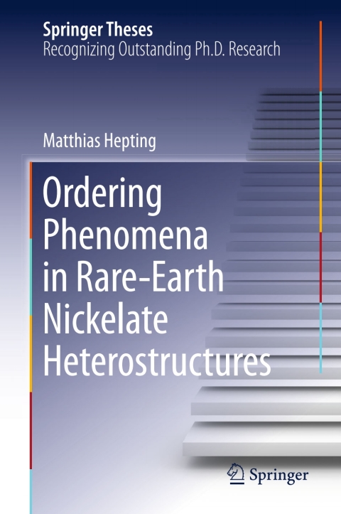 Cover image for book Ordering Phenomena in Rare-Earth Nickelate Heterostructures