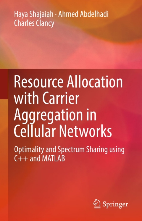 Cover image for book Resource Allocation with Carrier Aggregation in Cellular Networks