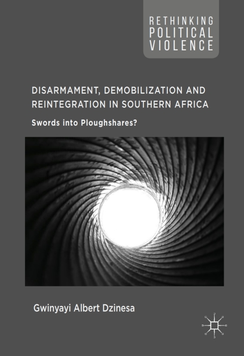 Cover image for book Disarmament, Demobilization and Reintegration in Southern Africa