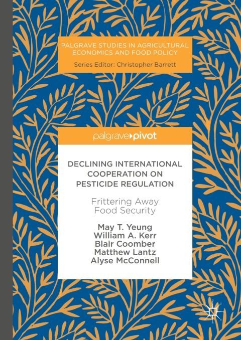 Cover image for book Declining International Cooperation on Pesticide Regulation
