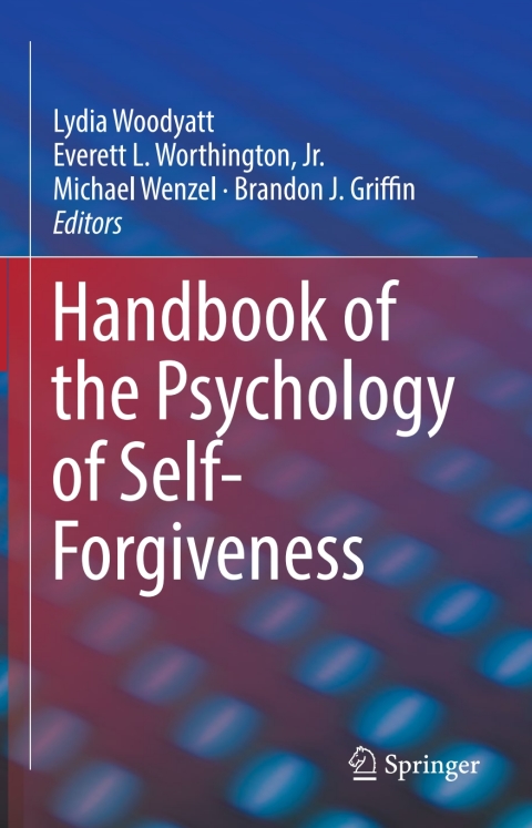 Cover image for book Handbook of the Psychology of Self-Forgiveness