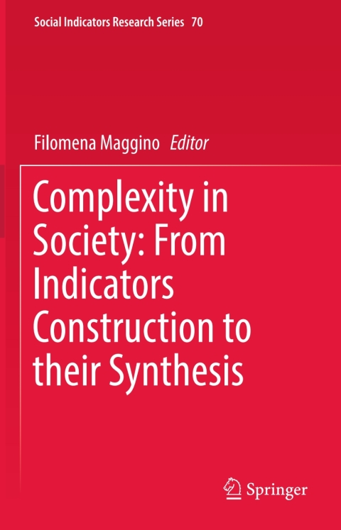 Cover image for book Complexity in Society: From Indicators Construction to their Synthesis