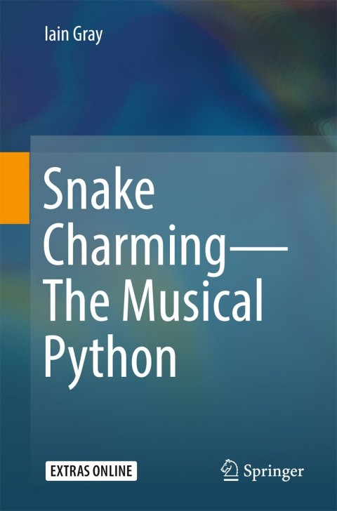 Cover image for book Snake Charming - The Musical Python