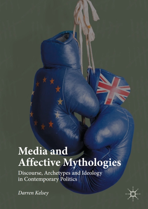 Media and Affective Mythologies 