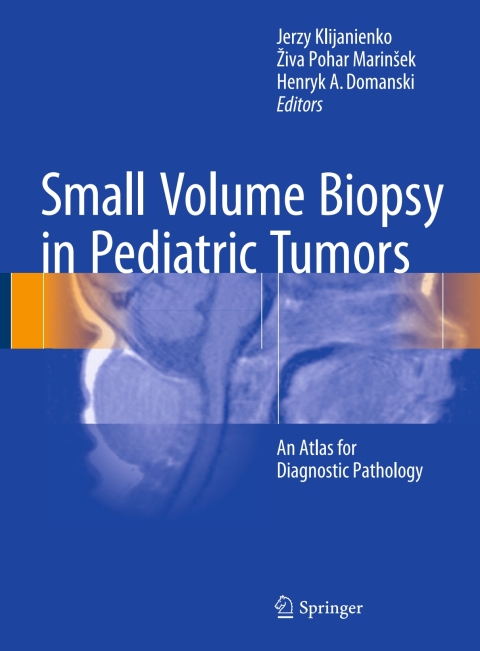 Cover image for book Small Volume Biopsy in Pediatric Tumors